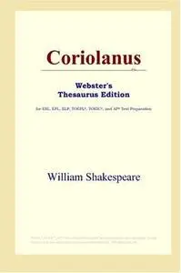 Coriolanus (Webster's Thesaurus Edition)