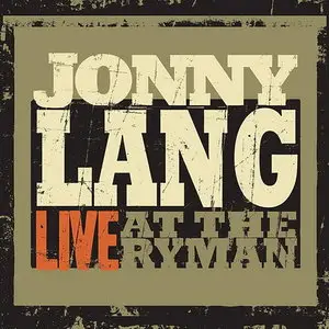 Jonny Lang - Live At The Ryman (2010) [lossless]