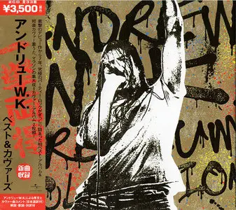 Andrew W.K. - Premium Collection (2008) 2CD Japanese Edition