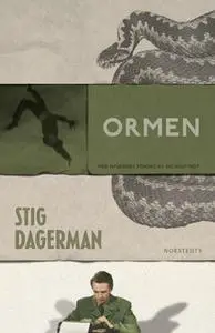 «Ormen» by Stig Dagerman