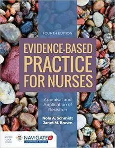 Evidence-Based Practice for Nurses, Fourth Edition