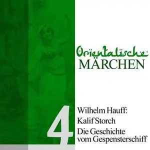 «Kalif Storch / Die Geschichte vom Gespensterschiff» by Wilhelm Hauff