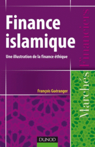 Finance islamique : Une illustration de la finance éthique (Repost)