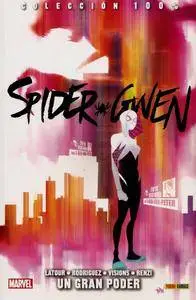 100% Marvel. Spider-Gwen 1: Un Gran Poder