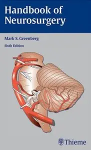 Handbook of Neurosurgery (6th edition) [Repost]