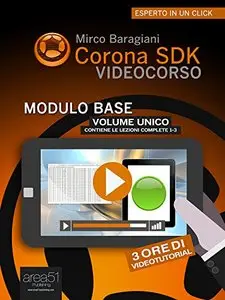 Corona SDK Videocorso. Modulo base: Volume unico