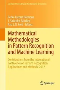 Mathematical Methodologies in Pattern Recognition and Machine Learning