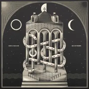 Have a Nice Life - Sea of Worry (2019)