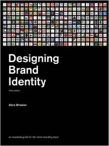 Designing Brand Identity: An Essential Guide for the Whole Branding Team (repost)