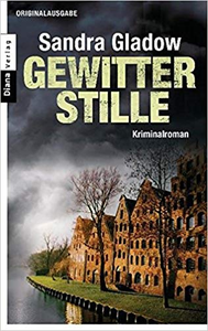 Gewitterstille - Sandra Gladow