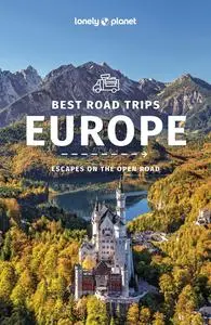 Lonely Planet Europe's Best Trips, 2nd Edition