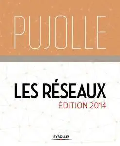 Les Réseaux : Edition 2014