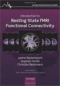 An Introduction to Resting State fMRI Functional Connectivity (Repost)