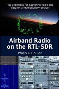 Airband Radio on the RTL-SDR: Tips and tricks for capturing voice and data on a revolutionary device