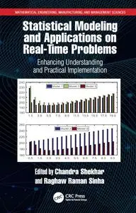 Statistical Modeling and Applications on Real-Time Problems: Enhancing Understanding and Practical Implementation