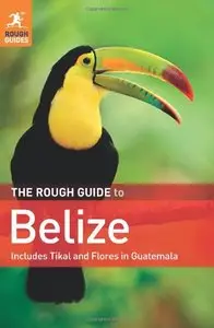 The Rough Guide to Belize
