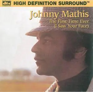 Johnny Mathis - The First Time Ever (I Saw Your Face) (1972) [2000, DTS 5.1 HDS-CD]