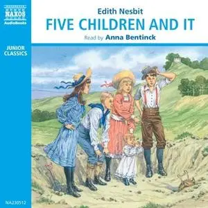 «Five Children and It» by Edith Nesbit