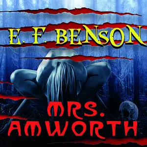 «Mrs. Amworth» by Edward Benson