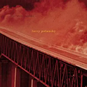 Larry Polansky - Four-Voice Canons (2002) {Cold Blue Music CB0011 Digital Download}