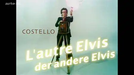 (Arte) Costello, l'autre Elvis (2016)