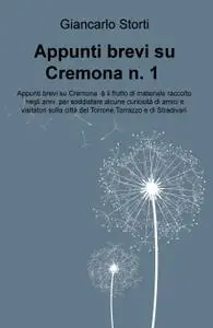 Appunti brevi su Cremona n. 1