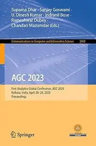 AGC 2023: First Analytics Global Conference, AGC 2023, Kolkata, India, April 28–29, 2023, Proceedings