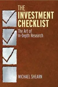 The Investment Checklist: The Art of In-Depth Research