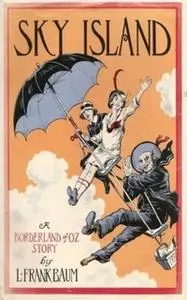 «Sky Island» by L. Frank Baum
