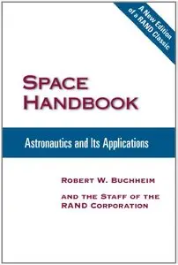 "Astronautics and Its Applications" ed. by  Robert W. Buchheim