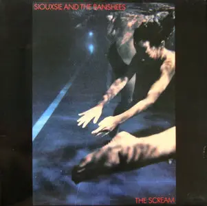 Siouxsie and the Banshees - The Scream (UK Original) Vinyl rip in 24 Bit/ 96 Khz + CD