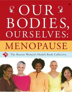 Our Bodies, Ourselves: Menopause