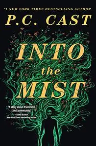 Into the Mist: A Novel