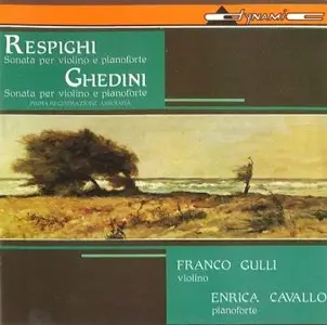 Respighi and Ghedini - Sonatas for Violin and Piano