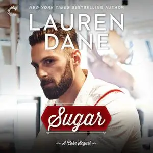 «Sugar: Whiskey Sharp» by Lauren Dane