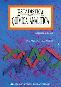 Estadistica Para Quimica Analitica by J. C. Miller