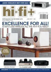 Hi-Fi+ - Issue 148 - June 2017
