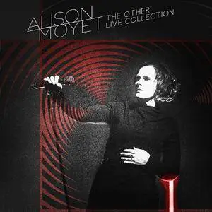 Alison Moyet - The Other Live Collection (2018) [Official Digital Download]
