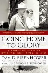 «Going Home To Glory» by David Eisenhower