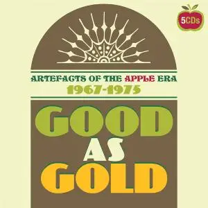 VA - Good As Gold (Artefacts Of The Apple Era 1967-1975) (5CD) (2021)