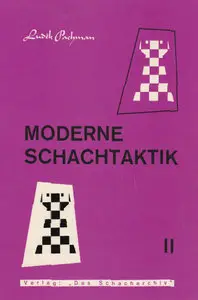 Pachman Ludek, Moderne Schachtaktik 2