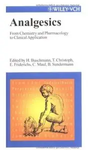 Analgesics: From Chemistry and Pharmacology to Clinical Application [Repost]