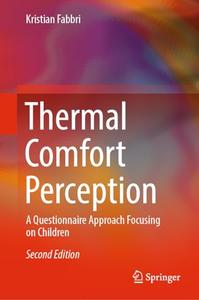 Thermal Comfort Perception: A Questionnaire Approach Focusing on Children, Second Edition