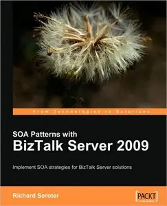 Soa Patterns With Biztalk Server 2009