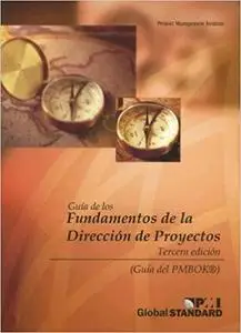 Guia de los Fundamentos de la Direccion de Proyectos