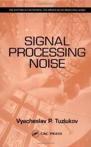 Signal Processing Noise (Repost)
