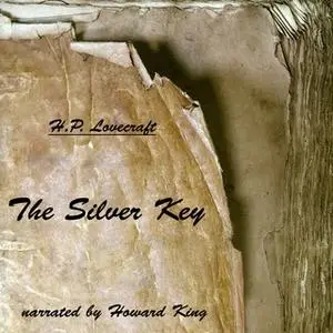 «The Silver Key» by H.P. Lovecraft