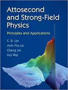 Attosecond and Strong-Field Physics: Principles and Applications (Repost)