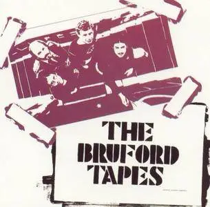 Bill Bruford - The Bruford Tapes (1979) [Reissue 1993] (Repost)