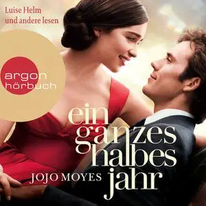 «Ein ganzes halbes Jahr» by Jojo Moyes